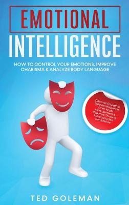 Emotional Intelligence - Ted Goleman