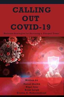 Calling Out COVID-19 - Faisal Sheikh, Nigel Iyer