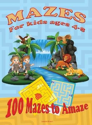 Mazes for Kids Ages 4-8 - Lexann Smart