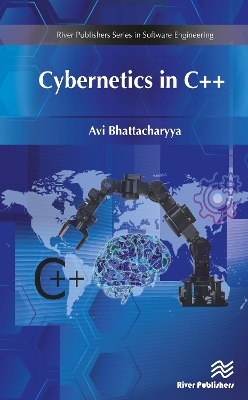 Cybernetics in C++ - Avi Bhattacharyya