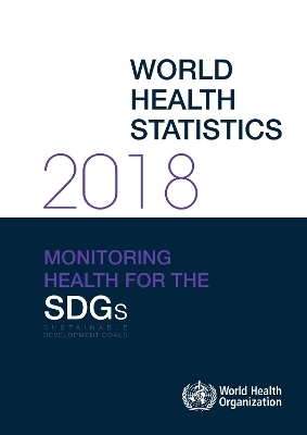 World health statistics 2018 -  World Health Organization