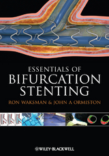 Bifurcation Stenting - Ron Waksman, John Ormiston