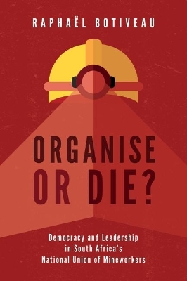 Organise or Die? - Raphaël Botiveau