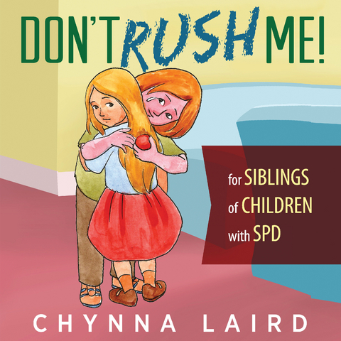 Don't Rush Me! - Chynna T. Laird