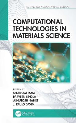 Computational Technologies in Materials Science - 