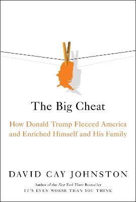 The Big Cheat - David Cay Johnston