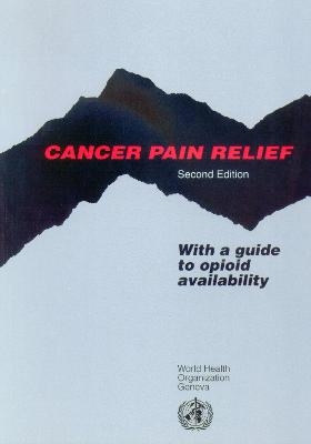 Cancer Pain Relief -  World Health Organization(WHO)