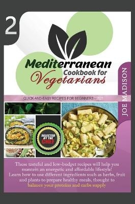 Mediterranean Cookbook for Vegetarians Vol. 2 - Joe Madison