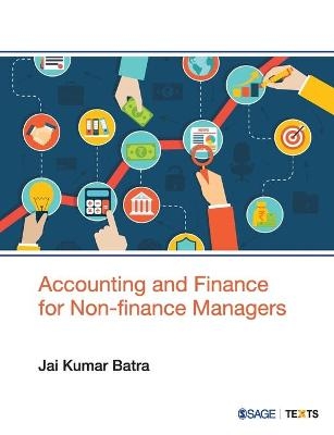 Accounting and Finance for Non-finance Managers - Jai Kumar Batra