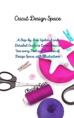 Cricut Design Space - Christy Cain