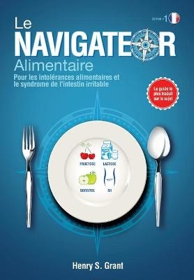 Le Navigateur Alimentaire - Henry S Grant