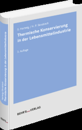 Thermische Konservierung in der Lebensmittelindustrie - Gert Hartwig, Hans Peter Skrobisch