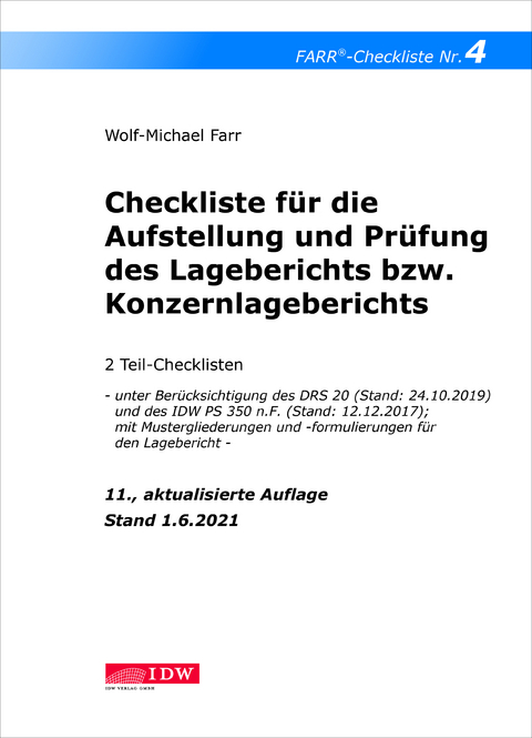 Checkliste 4 für die Aufstellung und Prüfung des Lageberichts bzw. Konzernlageberichts - Wolf-Michael Farr