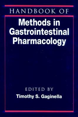 Handbook of Methods in Gastrointestinal Pharmacology - 