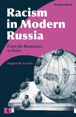 Racism in Modern Russia - Associate Professor Eugene M. Avrutin