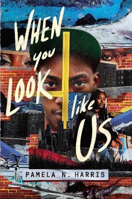 When You Look Like Us - Pamela N Harris