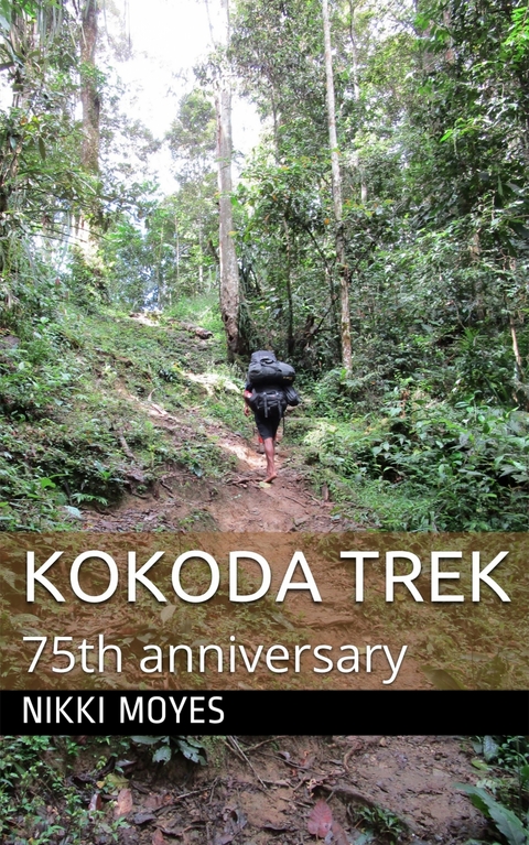 Kokoda Trek - Nikki Moyes