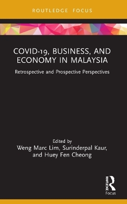 COVID-19, Business, and Economy in Malaysia - 