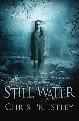 Still Water - Chris Priestley