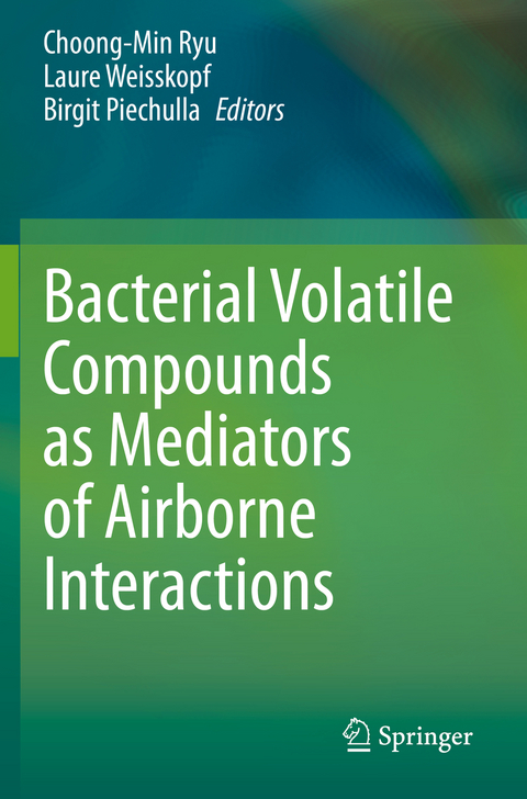 Bacterial Volatile Compounds as Mediators of Airborne Interactions - 