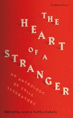 The Heart of a Stranger -  Various authors