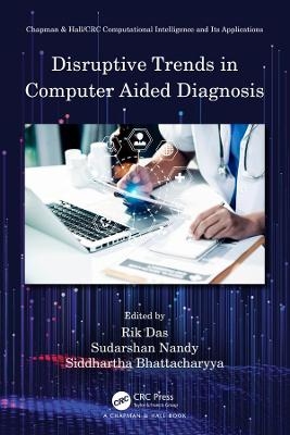 Disruptive Trends in Computer Aided Diagnosis - 