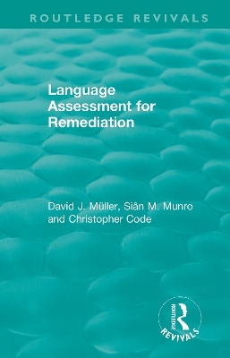 Language Assessment for Remediation (1981) - David J Muller, Sian M. Munro, Christopher Code