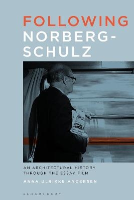 Following Norberg-Schulz - Dr Anna Ulrikke Andersen