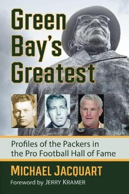 Green Bay's Greatest - Michael Jacquart