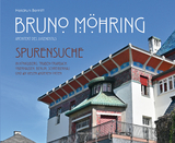 Bruno Möhring - Architekt des Jugendstils - Heidrun Bernitt