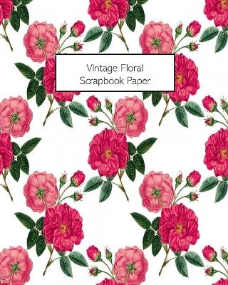 Vintage Floral Scrapbook Paper - Vintage Revisited Press