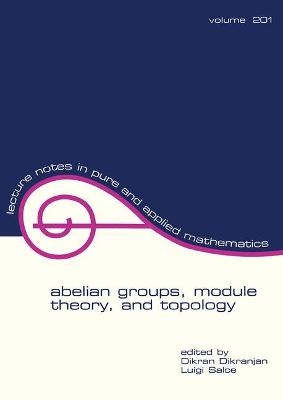 Abelian Groups, Module Theory, and Topology - 