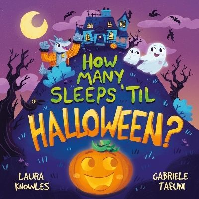 How Many Sleeps 'Til Halloween? - Laura Knowles