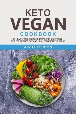 Keto Vegan Cookbook - Ashlie Ren