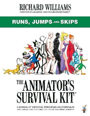 The Animator's Survival Kit: Runs, Jumps and Skips - Richard E. Williams