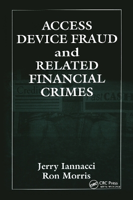 Access Device Fraud and Related Financial Crimes - Jerry Iannacci