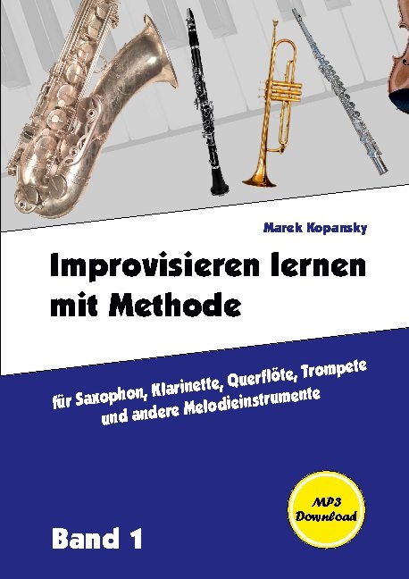 Improvisieren lernen mit Methode - Marek Kopansky