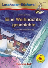 Eine Weihnachtsgeschichte / Silbenhilfe - Charles Dickens, Manfred Mai