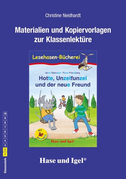 Begleitmaterial: Hotte, Unzelfunzel und der neue Freund / Silbenhilfe - Christine Neidhardt