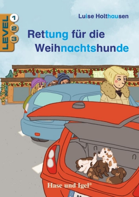 Rettung für die Weihnachtshunde / Level 1 - Luise Holthausen