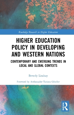 Higher Education Policy in Developing and Western Nations - Beverly Lindsay