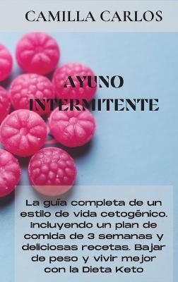 Ayuno Intermitente - Camilla Carlos