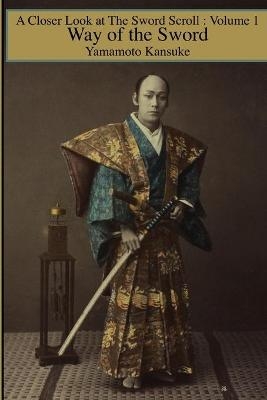 Way of the Sword - Yamamoto Kansuke