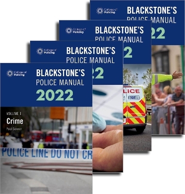 Blackstone's Police Manuals Four Volume Set 2022 - Paul Connor, Glenn Hutton, David Johnston, Elliot Gold