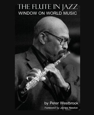 The Flute in Jazz - Anthony Peter Westbrook