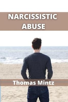 Narcissistic abuse - Thomas Mintz