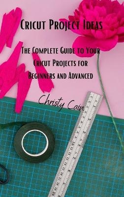 Cricut Project Ideas - Christy Cain