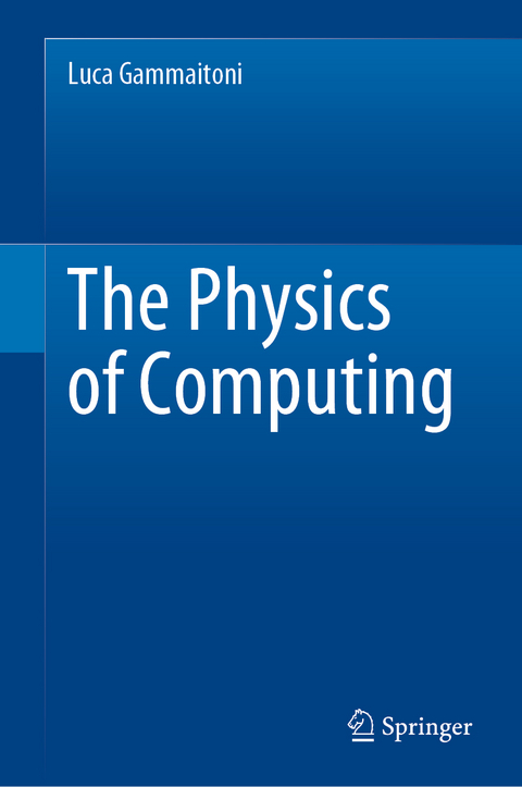 The Physics of Computing - Luca Gammaitoni