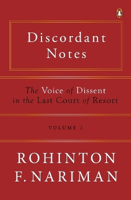 Discordant Notes, Volume 2 - Rohinton Fali Nariman