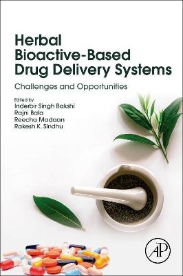 Herbal Bioactive-Based Drug Delivery Systems - 